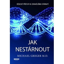 Jak nestárnout - Vědecký přístup ke zdravějšímu stárnutí