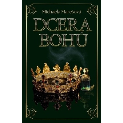Dcera bohů - Michaela Marešová