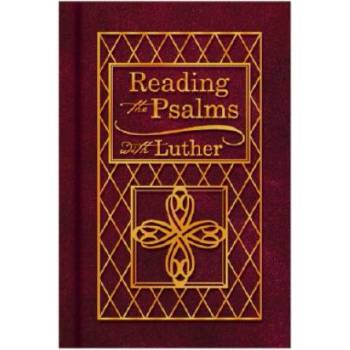 Image 1 of Reading the Psalms with Luther: The Psalter for Individual & Family Devotions | Martin Luther, Martin Luther