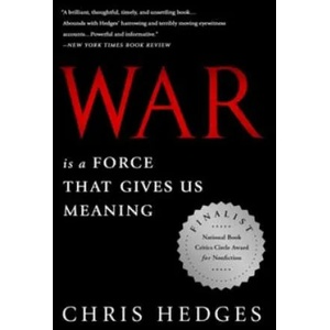 War Is a Force that Gives Us Meaning (ISBN: 9781610393591)