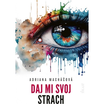 Daj mi svoj strach