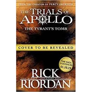 Tyrant's Tomb (The Trials of Apollo Book 4) | Rick Riordan (2019)