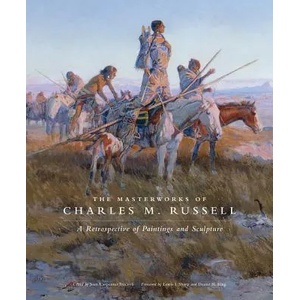 Masterworks of Charles M. Russell | Joan Carpenter Troccoli (ISBN: 9780806140971)
