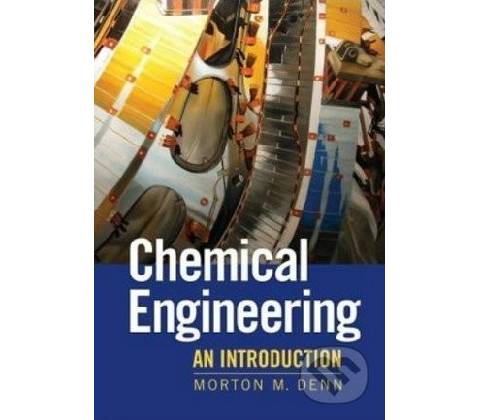 Chemical Engineering - An Introduction