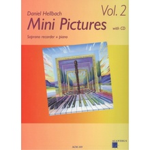 MINI PICTURES 2 by Daniel Hellbach + CD zobcová flétna a klavír