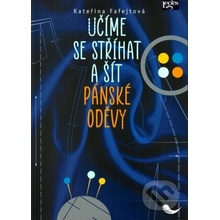 Učíme se střiha a šít pánské oděvy