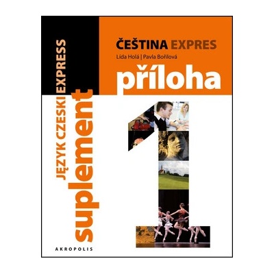 Čeština expres 1 A1/1 + CD Lída HoláPavla Bořilová