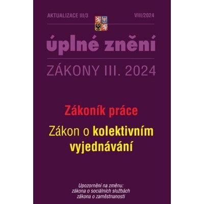 Aktualizace III/3 / 2024 - Zákoník práce - Poradce s.r.o.