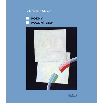Poemy / Pozdní sběr