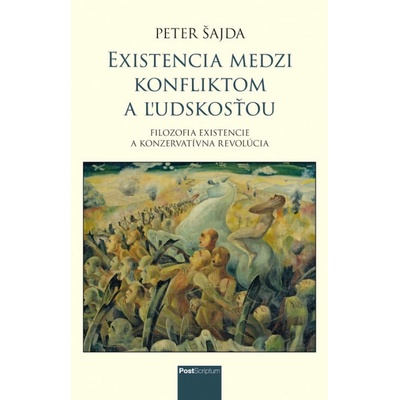 Existencia medzi konfliktom a ľudskosťou