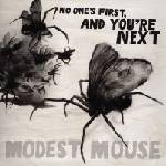 Modest Mouse - No One's First And You're Next (LP) (0886974628910)