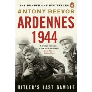 Ardennes 1944 | Antony Beevor (2016)