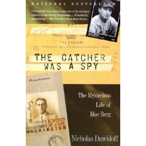The Catcher Was a Spy | Nicholas Dawidoff (ISBN: 9780679762898)