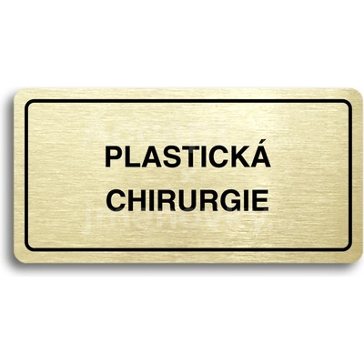 ACCEPT Piktogram PLASTICKÁ CHIRURGIE - zlatá tabulka - černý tisk