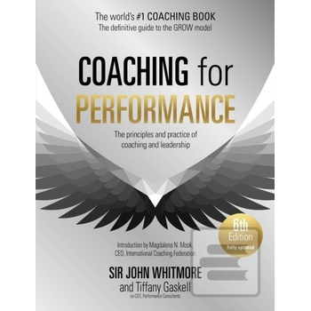 Coaching for Performance - John Whitmore