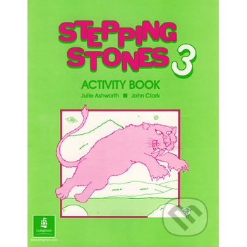 Stepping Stones 3 - Activity Book - Julie Ashworth, John Clark