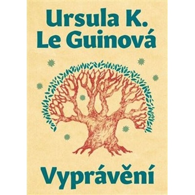 Vyprávění - Ursula K. Le Guin