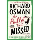 The Bullet That Missed : The Thursday Murder Club 3 - Osman Richard