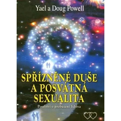 Spřízněné duše a posvátná sexualita - Yael Powell