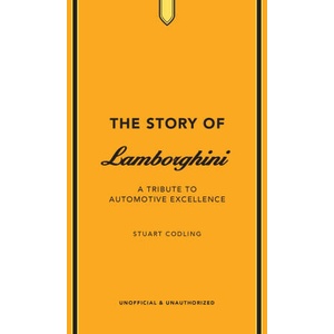The Story of Lamborghini | Stuart Codling (ISBN: 9781802798517)