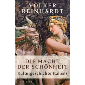 Die Macht der Schönheit | Volker Reinhardt (ISBN: 9783406741050)
