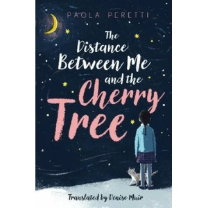 Distance Between Me and the Cherry Tree | Paola Peretti (ISBN: 9781471407550)