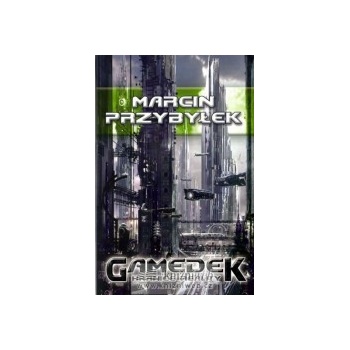 Gamedek -- První kniha série Gamedec - Marcin Przybylek