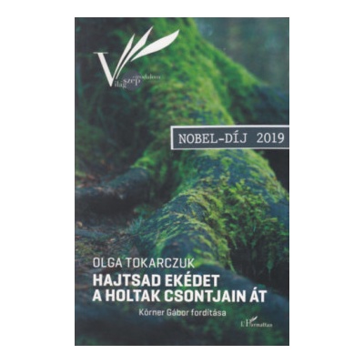 Hajtsad ekédet a holtak csontjain át