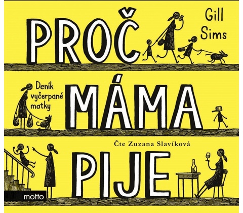 Proč máma pije