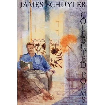 Collected Poems | James Schuyler
