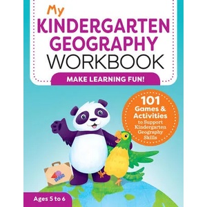 My Kindergarten Geography Workbook: 101 Games & Activities to Support Kindergarten Geography Skills (ISBN: 9781648767395)
