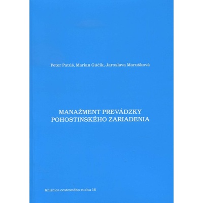 Manažment prevádzky pohostinského zariadenia - Peter Patúš SK