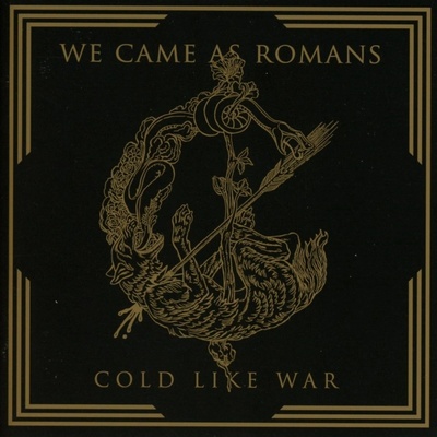 WE CAME AS ROMANS - COLD LIKE WAR CD