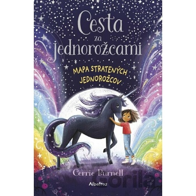 Cesta za jednorožcami: Mapa stratených jednorožcov - Cerrie Burnell
