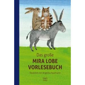 Das große Mira Lobe Vorlesebuch | Mira Lobe, Angelika Kaufmann (ISBN: 9783707420173)