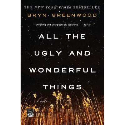 All the Ugly and Wonderful Things Greenwood BrynPaperback