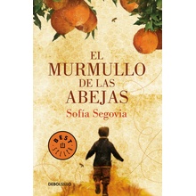 El Murmullo de Las Abejas / The Hum of Bees Segovia SofiaPaperback