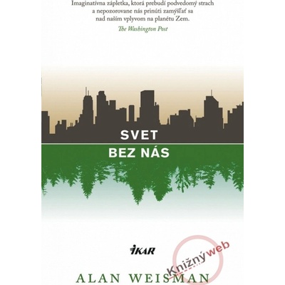 Svet bez nás - Alan Weisman