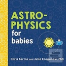 Astrophysics for Babies
