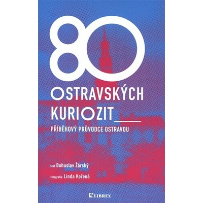 80 ostravských kuriozit