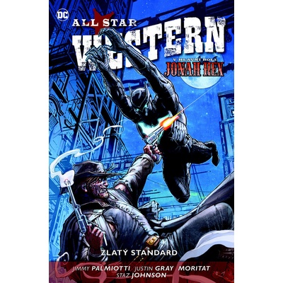 All Star Western 4: Zlatý standard