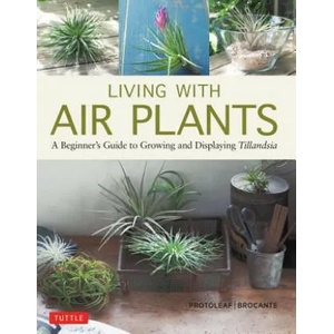 Living with Air Plants | Yoshiharu Kashima, Yukihiro Matsuda (ISBN: 9780804851046)