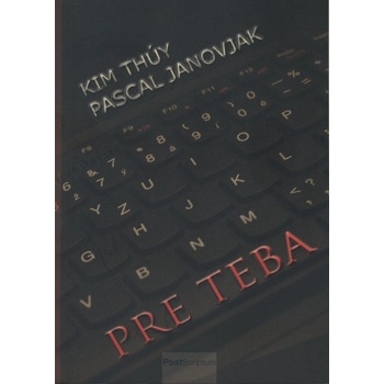 Pre teba - Kim Thúy