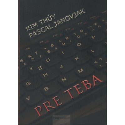 Pre teba - Kim Thúy