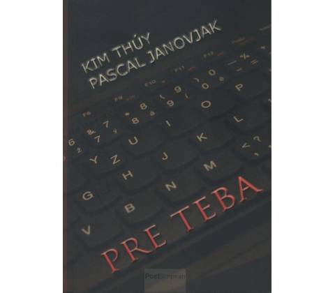 Pre teba - Kim Thúy