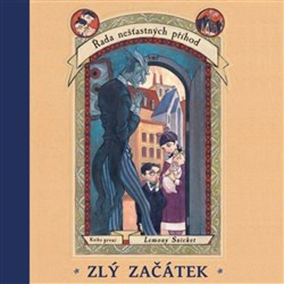 Řada nešťastných příhod Zlý začátek - Lemony Snicket