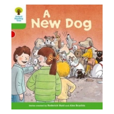 Oxford Reading Tree: Level 2: Stories: A New Dog