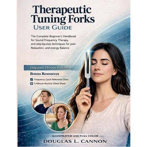 Therapeutic Tuning Forks User Guide (2026)
