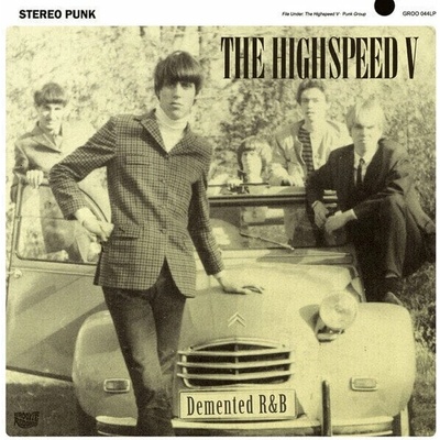 The Highspeed V - Demented R&B LP