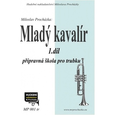 Mladý gavalier 1 prípravná škola hry na trúbku